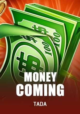money coming